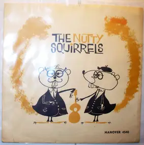 Nutty Squirrels - Uh! Oh!