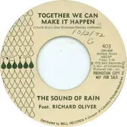 The Sound Of Rain Featuring Richard Oliver - Together We Can Make It Happen