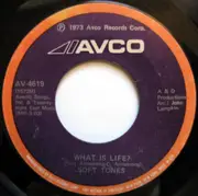 7inch Vinyl Single - The Softones - What Is Life? / Can't Help Falling In Love