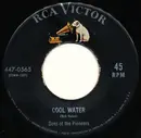 7inch Vinyl Single - The Sons Of The Pioneers - Cool Water / Tumbling Tumbleweeds - Indianapolis Pressing