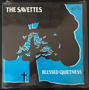The Savettes - Blessed Quietness