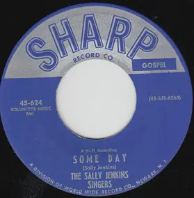 The Sally Jenkins Singers - Some Day