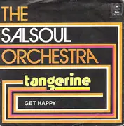 7'' - The Salsoul Orchestra - Tangerine / Get Happy