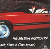 7inch Vinyl Single - The Salsoul Orchestra - Ooh, I Love It (Love Break)