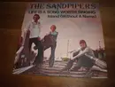 7inch Vinyl Single - The Sandpipers - Life Is A Song Worth Singing