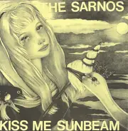 The Sarnos - Kiss Me Sunbeam