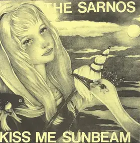 The Sarnos - Kiss Me Sunbeam