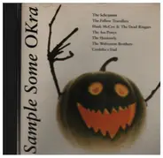 The Schramms, The Ass Ponys, The Hootowls a.o. - Sample some Okra (1991)