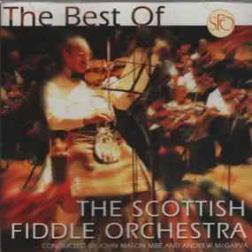 The Scottish Fiddle Orchestra - The Best of