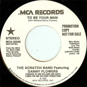 Scratch Band - To Be Your Man