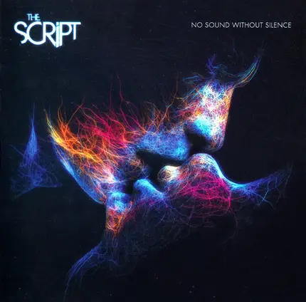 The Script - No Sound Without Silence