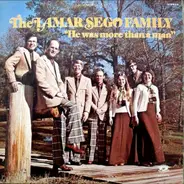 The Sego Family - He Was More Than A Man