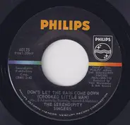 The Serendipity Singers - Crooked Little Man / Freedom's Star