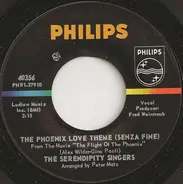 The Serendipity Singers - Phoenix Love Theme (Senza Fine) / If You Come Back In Summer