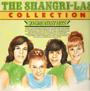 The Shangri-Las - The Shangri-Las Collection (20 Greatest Hits)