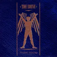 The Shine - Shadow Dancing (Extended Version)