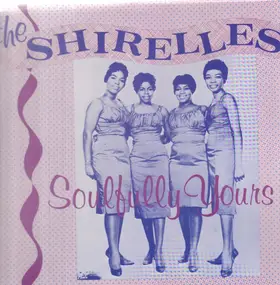 The Shirelles - Soulfully Yours