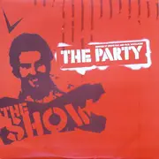 12'' - The Show - The Party (Remixes)