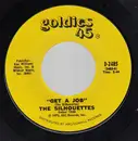 7inch Vinyl Single - The Silhouettes - Get A Job / I Am Lonely