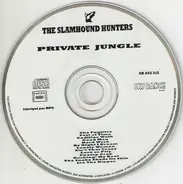 The Slamhound Hunters - Private Jungle