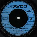 7inch Vinyl Single - The Stylistics - Break Up To Make Up - Blue Injection Labels