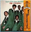 LP - The Stylistics - Can't Give You Anything (But My Love)