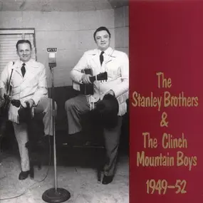 The Stanley Brothers - 1949-1952
