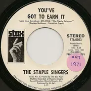 The Staple Singers - You've Got To Earn It