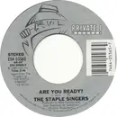 7inch Vinyl Single - The Staple Singers - Are You Ready