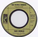 7inch Vinyl Single - The Staple Singers - This World / Are You Sure?