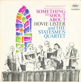 The Statesmen Quartet - Something To Shout About