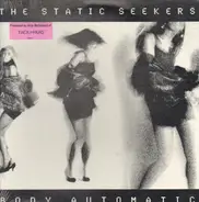 The Static Seekers - Body Automatic