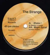 The Strange - Shake! b/w Magic Spiral