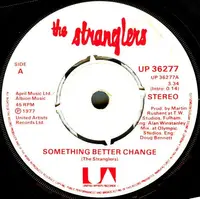 The Stranglers - Something Better Change / Straighten Out