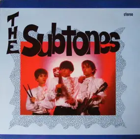 Subtones - The Subtones