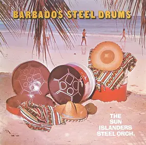 The Sun Islanders Steel Orchestra - Barbados Steel Drums