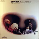 LP - The Sun Ra Arkestra - Pictures Of Infinity