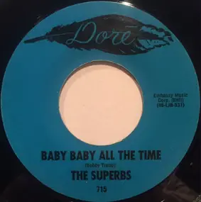 Superbs - Baby Baby All The Time / Raindrops, Memories, And Tears