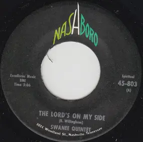 Swanee Quintet - The Lord's On My Side