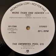 The Swimming Pool Q's - More Than One Heaven