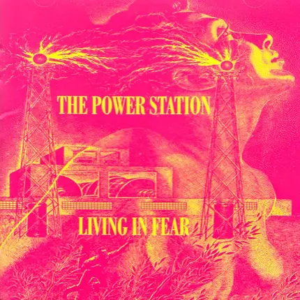 The Power Station - Living in Fear