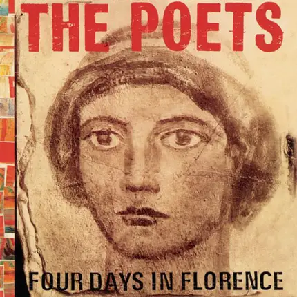 The Poets - Four Days In Florence