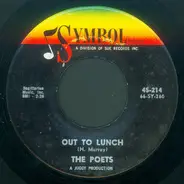 The Poets - She Blew A Good Thing / Out To Lunch