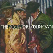 7inch Vinyl Single - The Pogues - Dirty Old Town