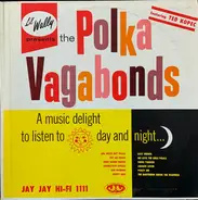 The Polka Vagabonds - Li'l Wally Presents The Polka Vagabonds