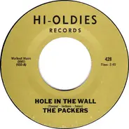 The Packers - Hole In The Wall / Go Head On