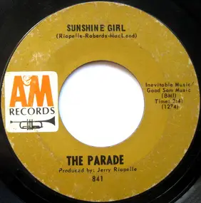 The Parade - Sunshine Girl / This Old Melody