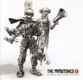 The Parlotones - A World Next Door to Yours