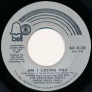 The Partridge Family Starring Shirley Jones & Featuring David Cassidy - Am I Losing You