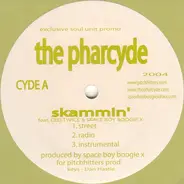 The Pharcyde - Skammin' / Baby Sit